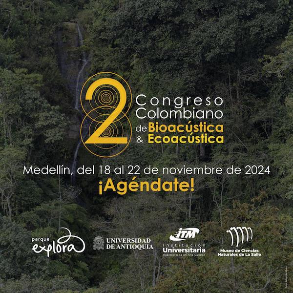 2ndo Congreso Colombiano de Bioacústica y Ecoacústica